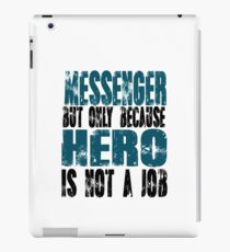 Messenger Hero iPad Case/Skin