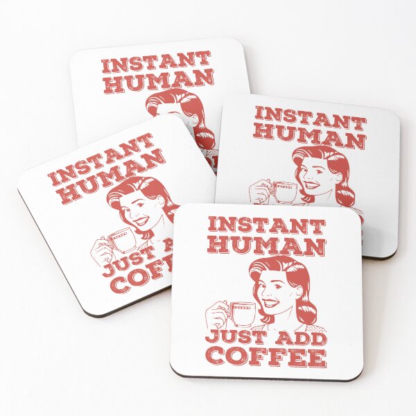 Item preview, Instant Human Just Add Coffee, Funny, Retro, Vintage, Red designed and sold by anghelapparel.