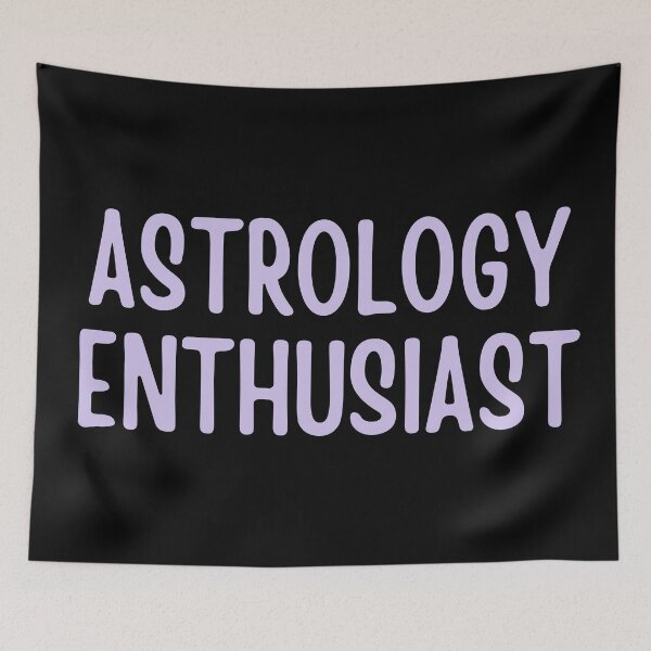 Item preview, Astrology Enthusiast Funny Saying designed and sold by Hellofriendco.