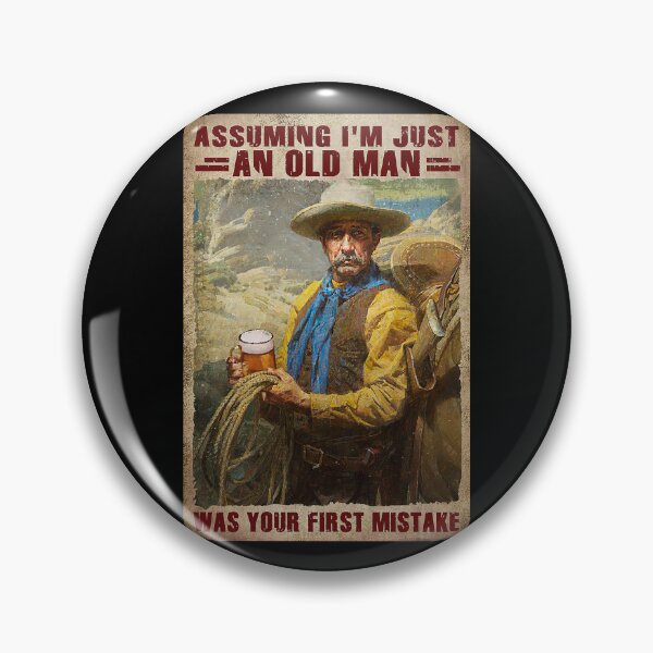 Item preview, Assuming I'm Just An Old Man Was Your First Mistake Vintage  designed and sold by sellexxf69.