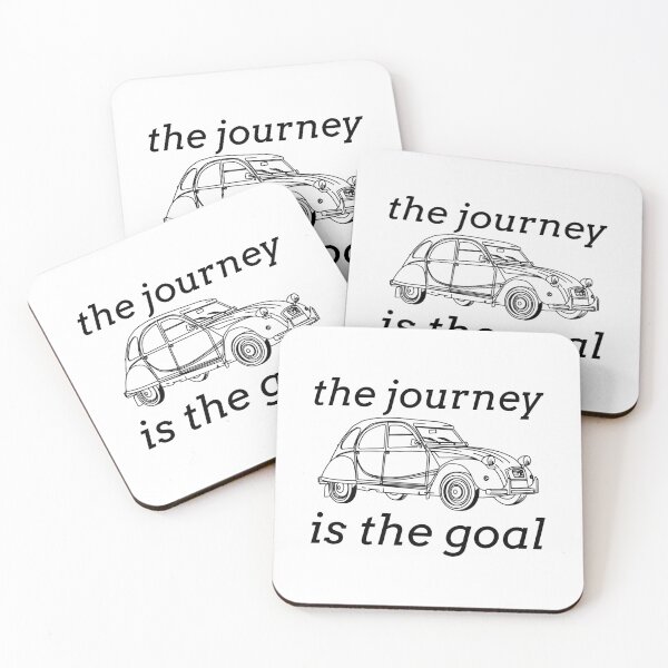 Item preview, The journey is the goal - 2CV oldtimer quote designed and sold by 2CV-Oldtimers.
