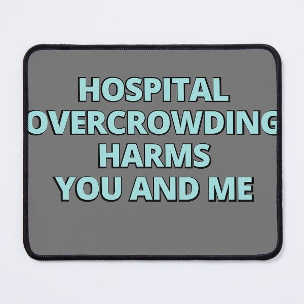 Item preview, Hospital Overcrowding Harms You and Me and You  designed and sold by Es4clhoting.