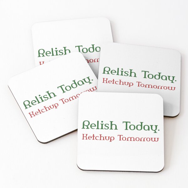 Item preview, Funny Relish Today  Ketchup Tomorrow food shirt  designed and sold by cizito.