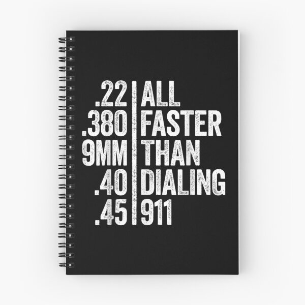 Item preview, All Faster Than Dialing 911 Weapon Lover Gift designed and sold by BrianLangley2.