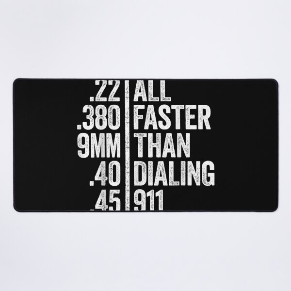 Item preview, All Faster Than Dialing 911 Weapon Lover Gift designed and sold by BrianLangley2.