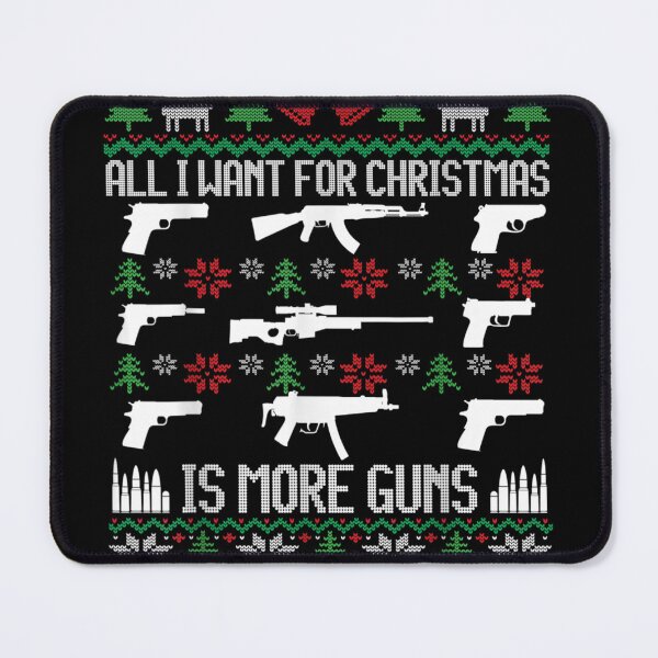 Item preview, All I want is More Guns Collector Hunting Ugly Christmas designed and sold by BrianLangley2.