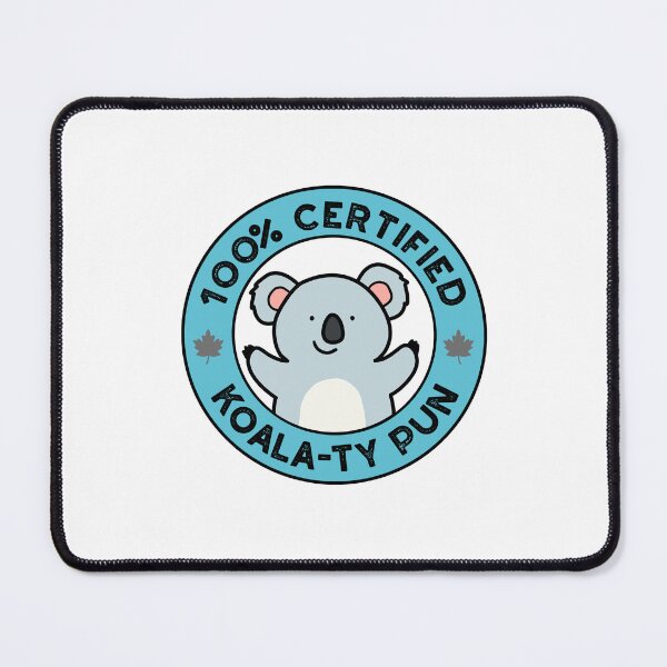 Item preview, 100% Certified Koala-ty Pun Funny Koala Puns designed and sold by punnybone.