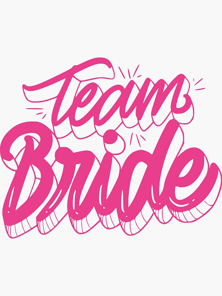 Team bride - pink / black Sticker by MrsDeeDesigns