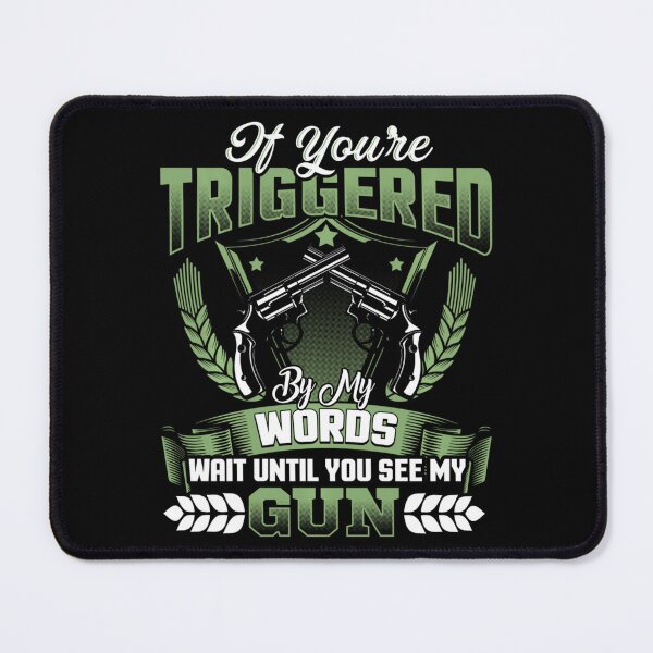 Item preview, 2Nd Amendment Anti-Gun Control Triggered Pro Gun Rights designed and sold by MozaTar.