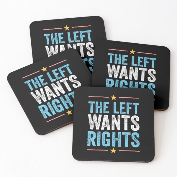Item preview, THE LEFT WANTS RIGHTS designed and sold by w1ckerman.