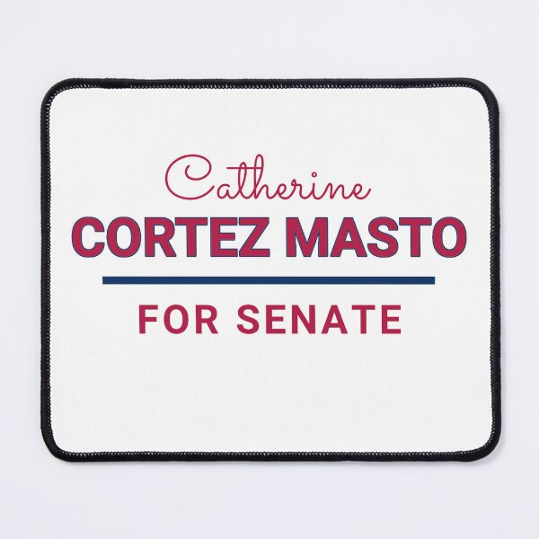 Item preview, Catherine Cortez Masto for Senate Campaign  designed and sold by The Junto Shop.