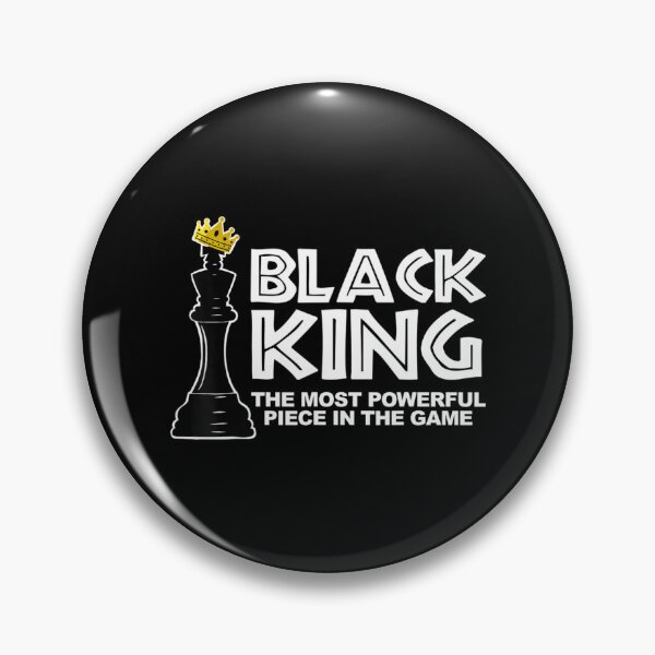 Item preview, Black King The Most Powerful Piece In The The Game designed and sold by MozaTar.