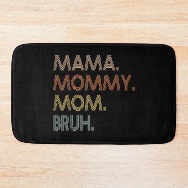 Item preview, Mama Mommy Mom Bruh Mommy And Me Mom tee For Women  designed and sold by saamwymored.