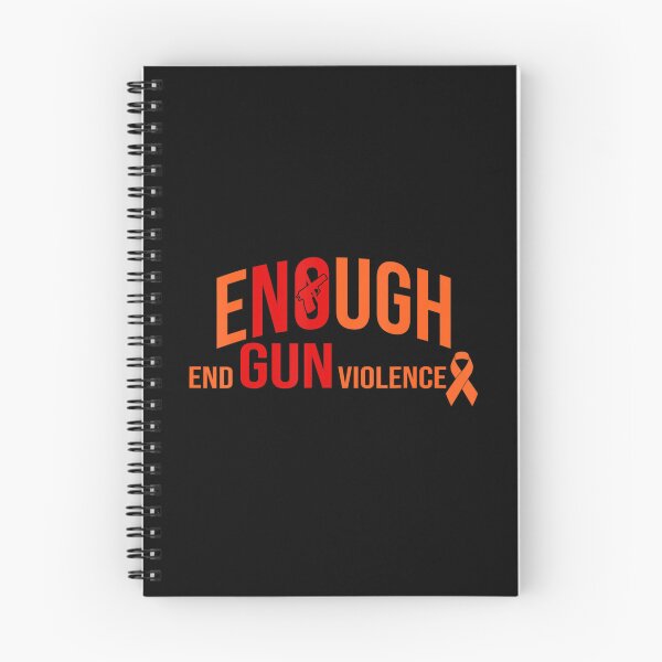 Item preview, Enough End Gun Violence No Gun Awareness Day designed and sold by MozaTar.