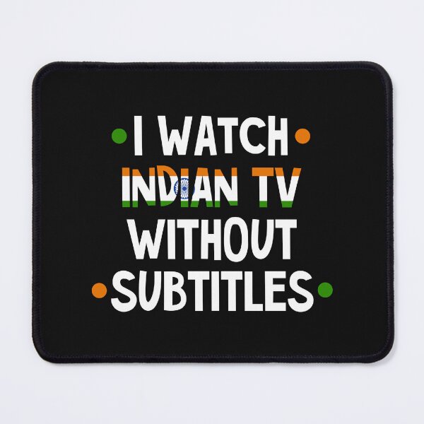 Item preview, I watch Indian TV without subtitles designed and sold by AnnaRuz.