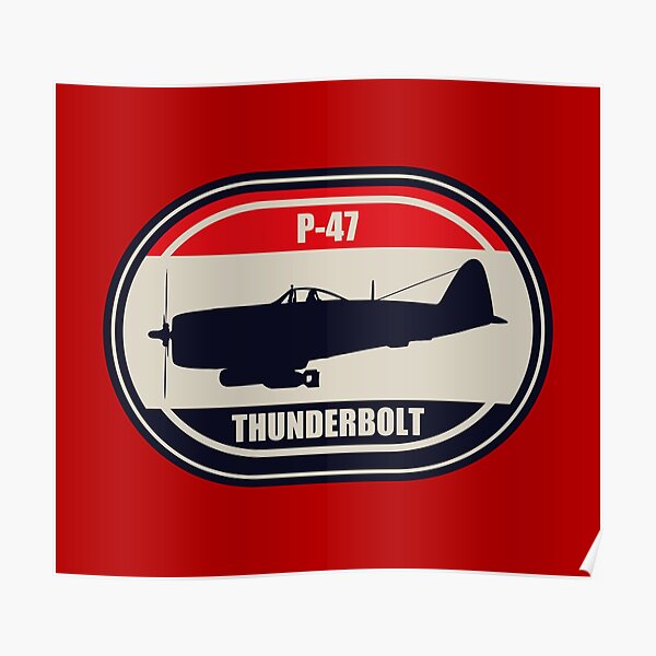 "P-47 Thunderbolt" Poster For Sale By StrongVlad | Redbubble