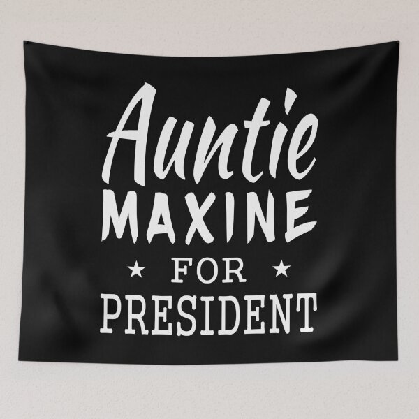 Item preview, Auntie Maxine For President designed and sold by EthosWear.