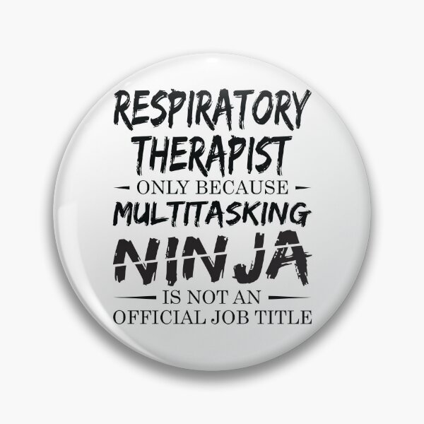 Artikelvorschau, Ninja Respiratory Therapist entworfen und verkauft von woodesigner.