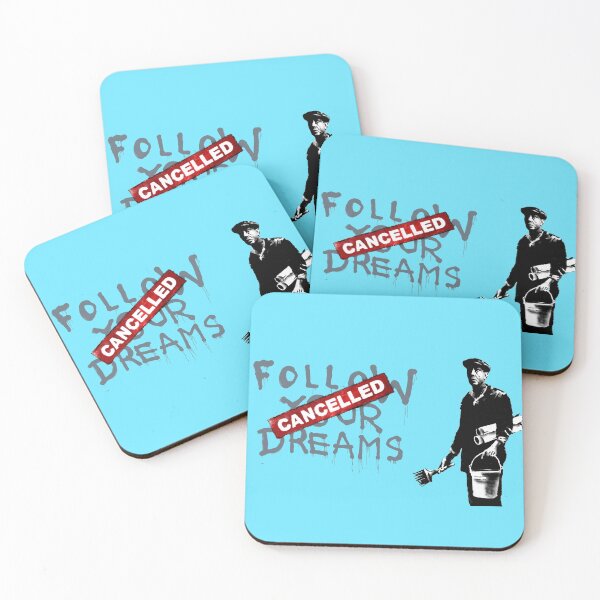 Item preview, Follow Your Dreams Cancelled - Banksy Quote designed and sold by WE-ARE-BANKSY.