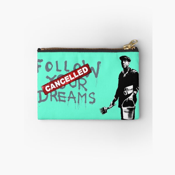 Item preview, Follow Your Dreams Cancelled - Banksy Quote designed and sold by WE-ARE-BANKSY.