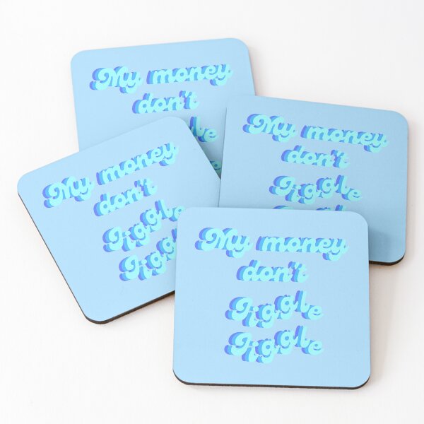 Item preview, My money don't jiggle jiggle quote designed and sold by Peachy-Draws.