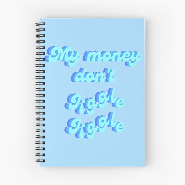Item preview, My money don't jiggle jiggle quote designed and sold by Peachy-Draws.