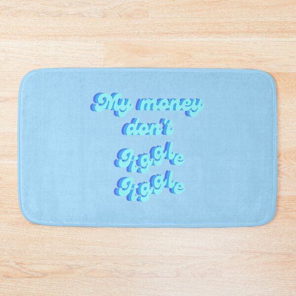 Item preview, My money don't jiggle jiggle quote designed and sold by Peachy-Draws.