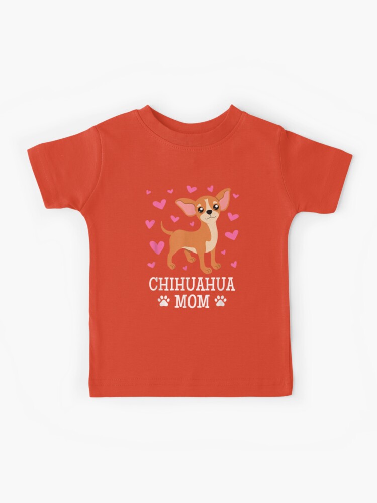 chihuahua mom t shirt