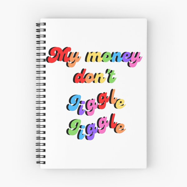 Item preview, My money don't jiggle jiggle quote rainbow designed and sold by Peachy-Draws.