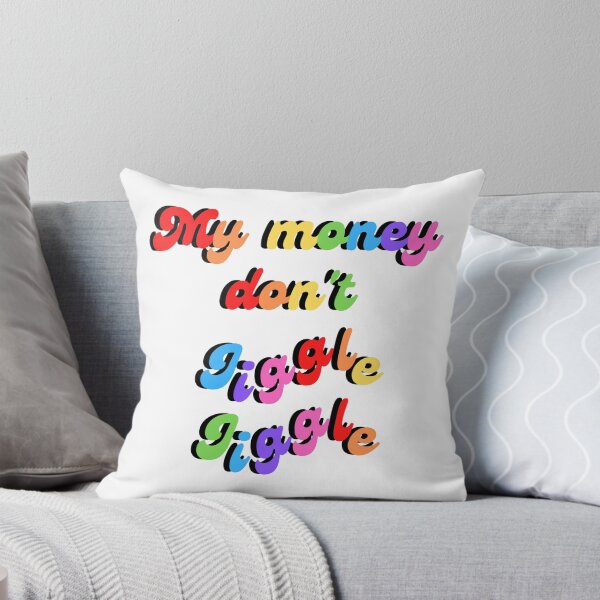 Item preview, My money don't jiggle jiggle quote rainbow designed and sold by Peachy-Draws.