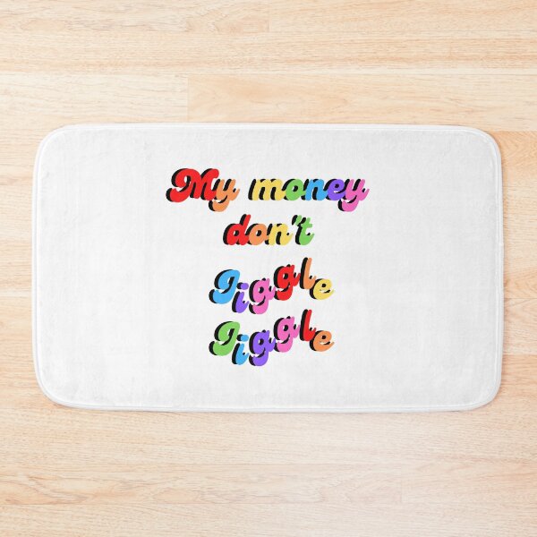 Item preview, My money don't jiggle jiggle quote rainbow designed and sold by Peachy-Draws.