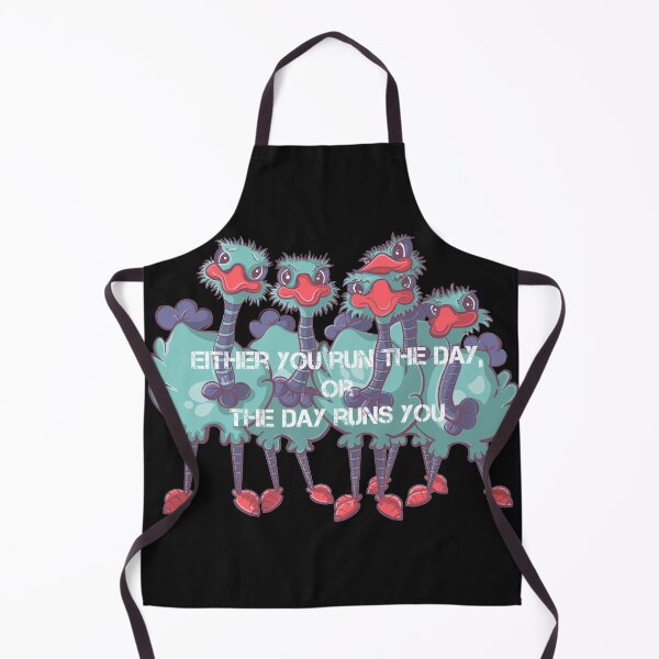 Item preview, Ostrich cartoon quote, Either you run the day, or the day runs you designed and sold by DebbieJoyArt.