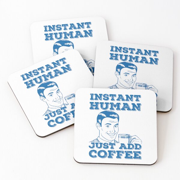 Item preview, Instant Human Just Add Coffee, Funny, Retro, Vintage, Blue designed and sold by anghelapparel.