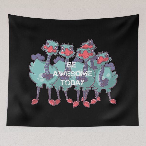 Item preview, Ostrich cartoon quote, Be awesome today designed and sold by DebbieJoyArt.