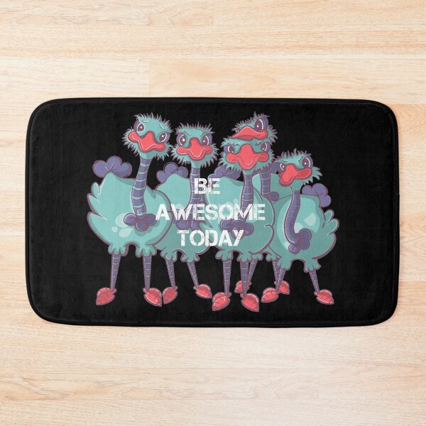 Item preview, Ostrich cartoon quote, Be awesome today designed and sold by DebbieJoyArt.