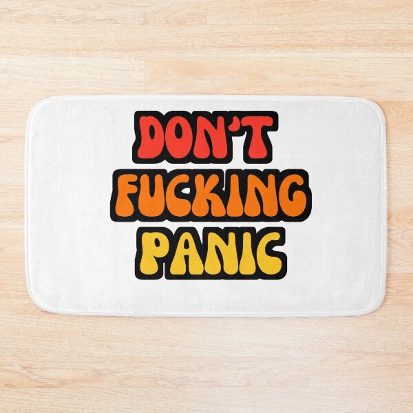 Item preview, Don't Fucking Panic designed and sold by zakariadesigner.