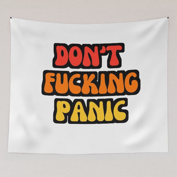 Item preview, Don't Fucking Panic designed and sold by zakariadesigner.