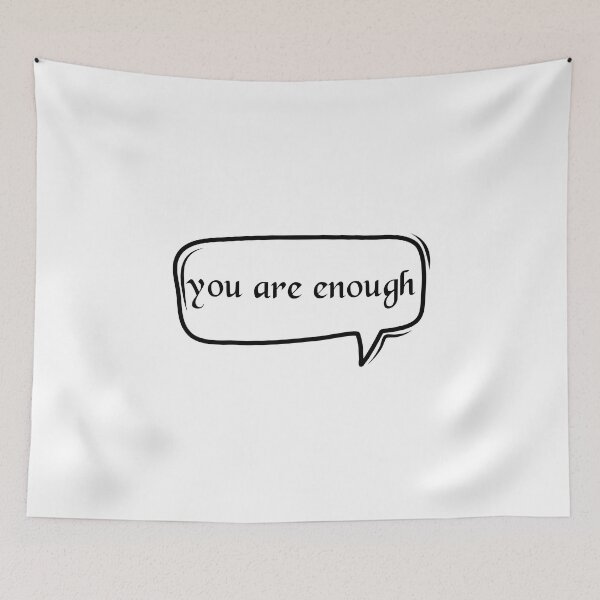 Item preview, You Are Enough - Encouragement designed and sold by JourneyCreative.