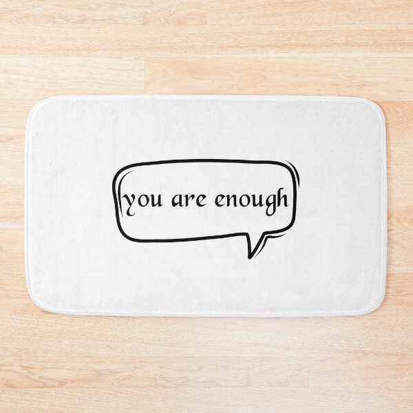 Item preview, You Are Enough - Encouragement designed and sold by JourneyCreative.