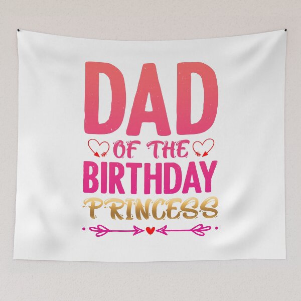 Item preview, DAD OF THE BIRTHDAY PRINCESS designed and sold by lukas69graphic.