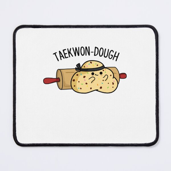Item preview, Taekwon Dough Funny Baking Puns  designed and sold by punnybone.