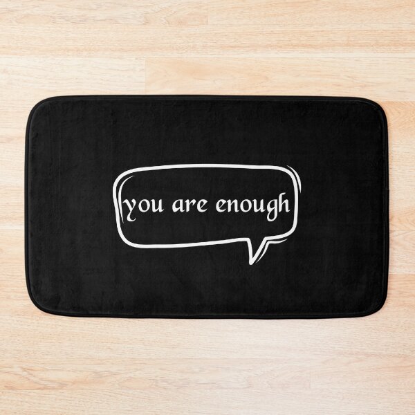 Item preview, You Are Enough - Encouragement designed and sold by JourneyCreative.