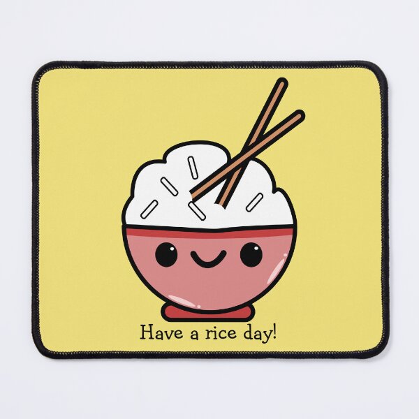 Item preview, Have A Rice Day designed and sold by C-Katt.
