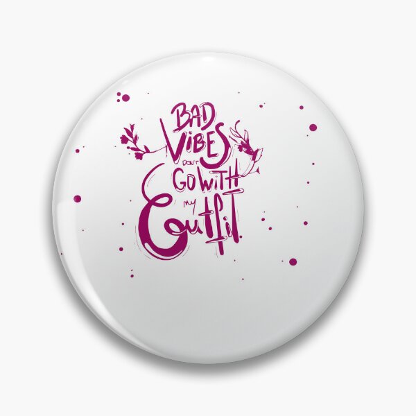 Item preview, Bad Vibes Dont Go With My Outfit Graphic designed and sold by FILEX ⭐⭐⭐⭐⭐(826).