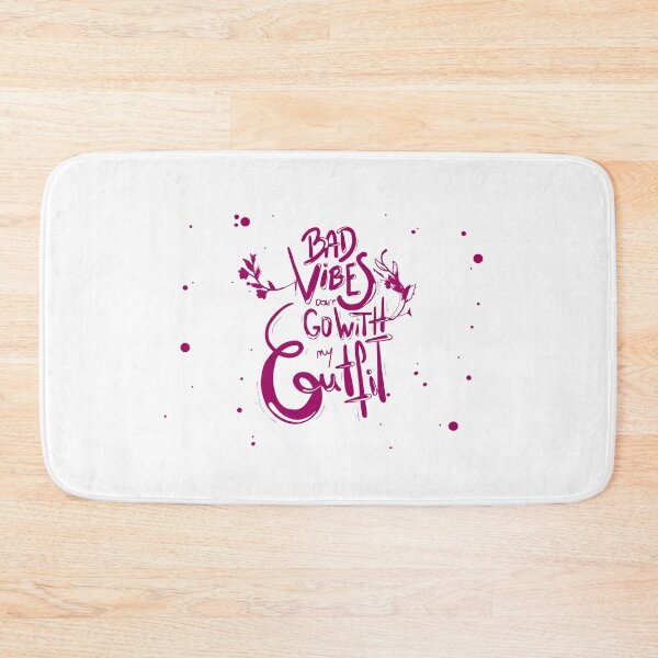 Item preview, Bad Vibes Dont Go With My Outfit Graphic designed and sold by FILEX ⭐⭐⭐⭐⭐(826).