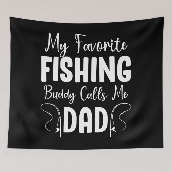 Item preview, My Favorite Fishing Buddy Calls Me Dad designed and sold by SunsetGloww.