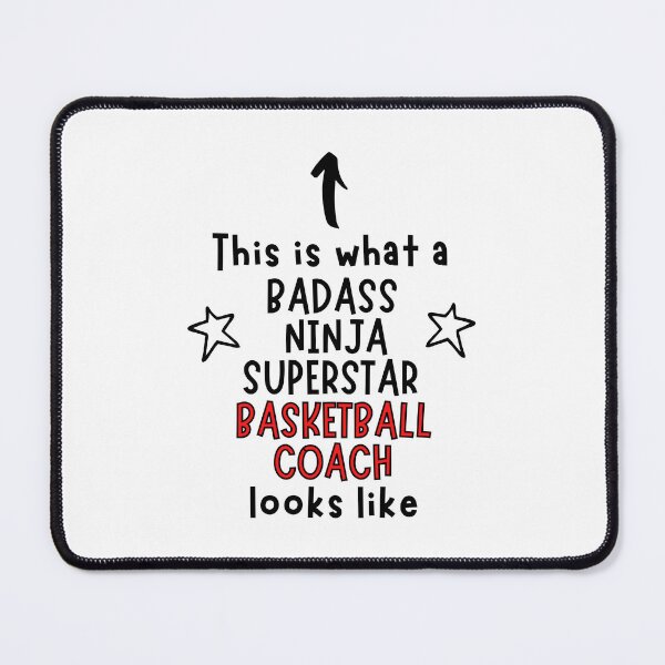 Item preview, This is what a Badass, Ninja, Superstar, Basketball coach looks like designed and sold by TheGreenGoat.