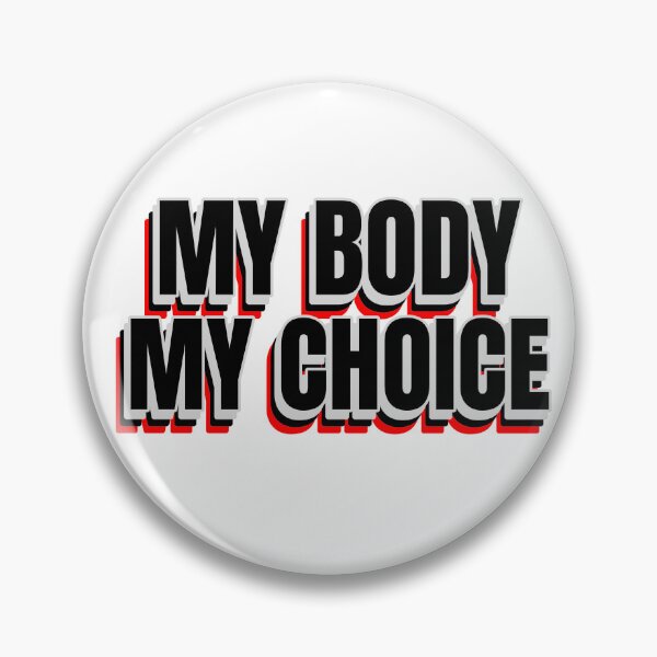 Aperçu de l'œuvre Mon corps Mon choix Droits des femmes Droits à l'avortement Pro Choice créée et vendue par hShah06.