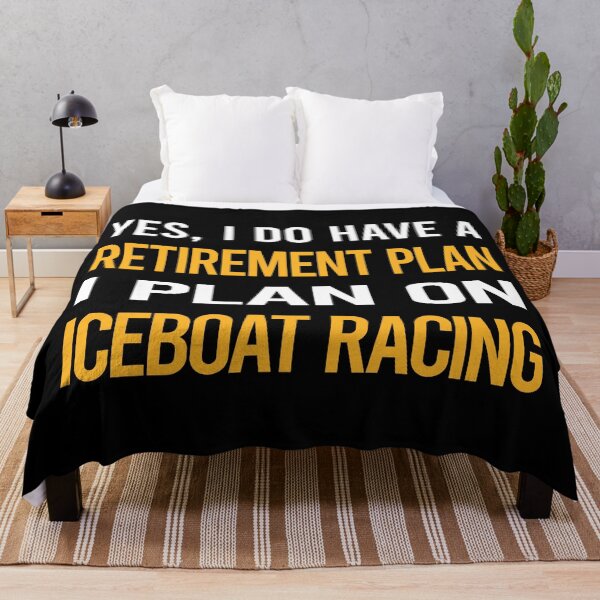 Item preview, My Retirement Plan Iceboat Racing designed and sold by shannonim7t.