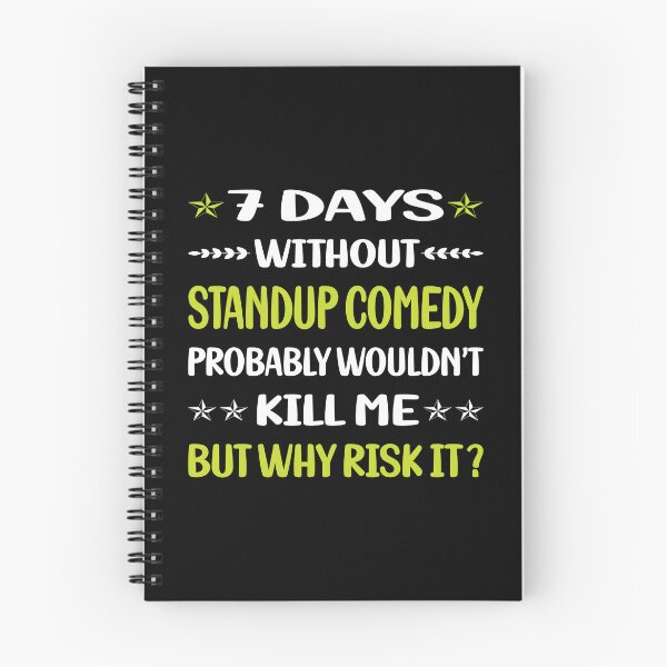 Item preview, 7 Days Without Standup Comedy designed and sold by lsgdmartha.